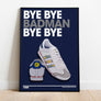 Bye Bye Badman Lyrics Quote Print