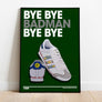Bye Bye Badman Lyrics Quote Print