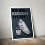 Bye Bye Badman Lyrics Quote Print