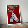 Bye Bye Badman Lyrics Quote Print