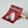 Bye Bye Badman Lyrics Quote Print