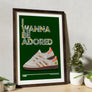 I Wanna Be Adored Lyrics Quote Print