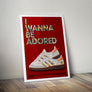 I Wanna Be Adored Lyrics Quote Print