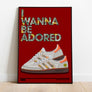I Wanna Be Adored Lyrics Quote Print