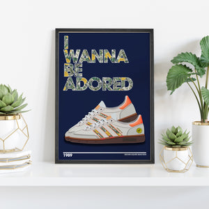 I Wanna Be Adored Lyrics Quote Print
