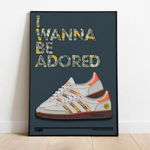 I Wanna Be Adored Lyrics Quote Print