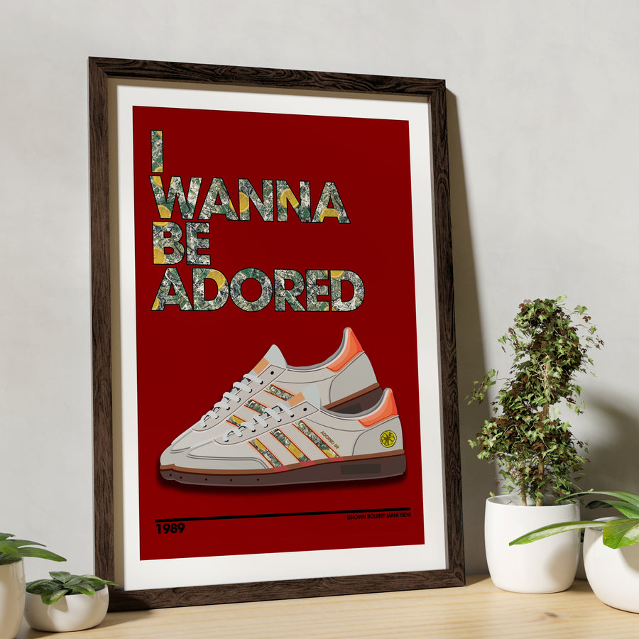 I Wanna Be Adored Lyrics Quote Print
