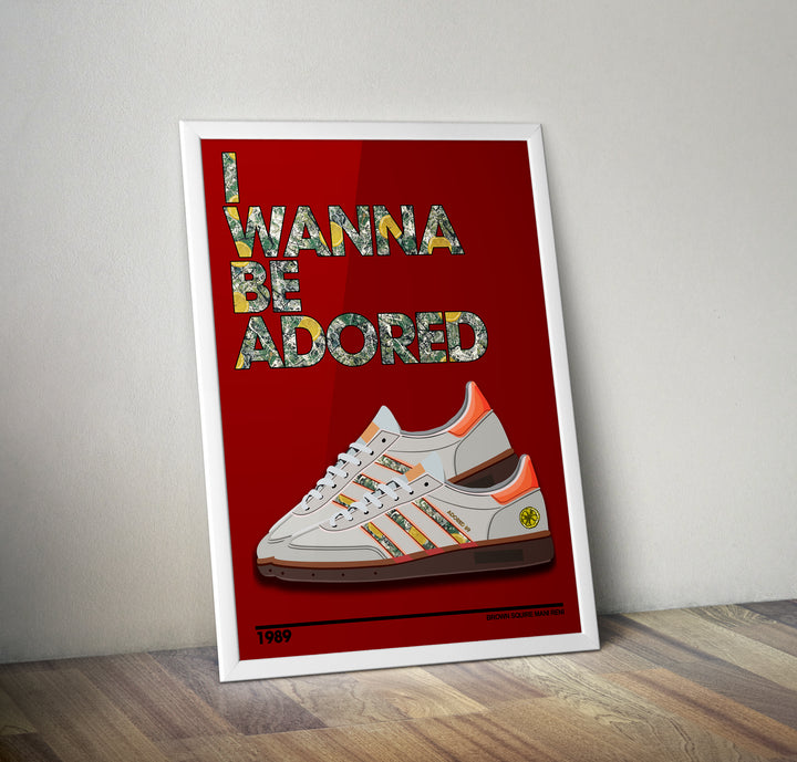 I Wanna Be Adored Lyrics Quote Print