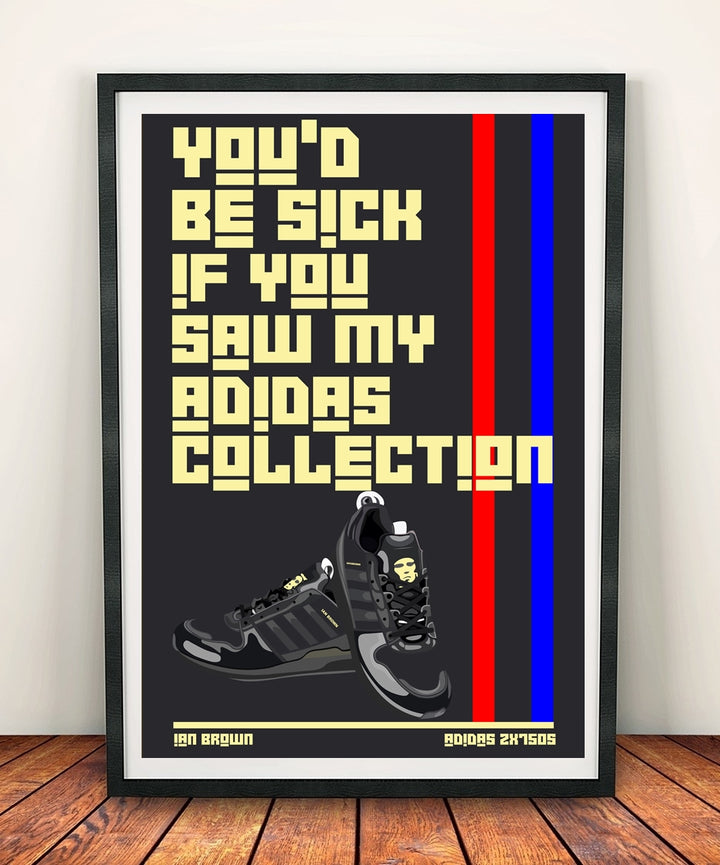 Ian Brown 'You'd be sick if you saw my Adidas collection' Print