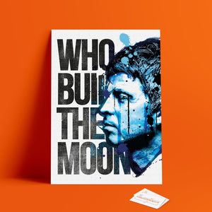 Noel G Who Built The Moon Print